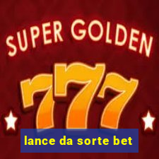 lance da sorte bet